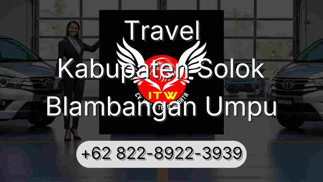 Travel Kabupaten Solok Blambangan Umpu