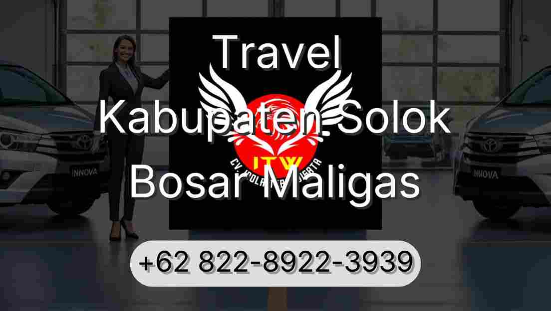 Travel Kabupaten Solok Bosar Maligas