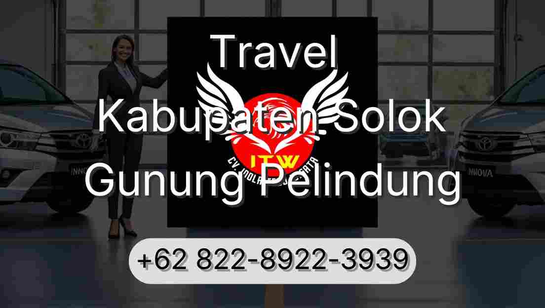 Travel Kabupaten Solok Gunung Pelindung