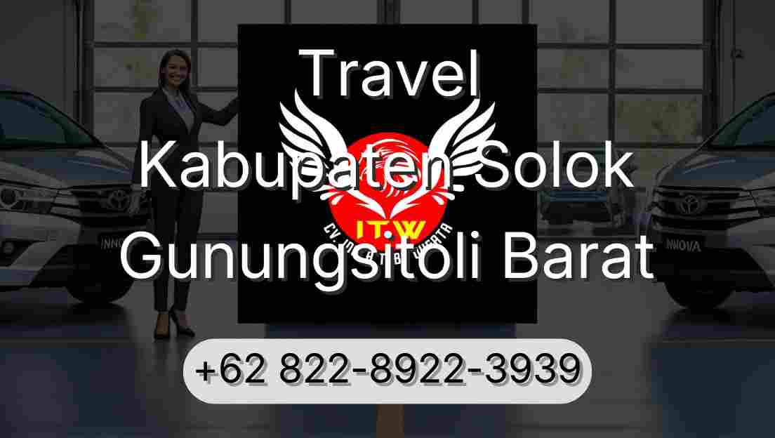 Travel Kabupaten Solok Gunungsitoli Barat