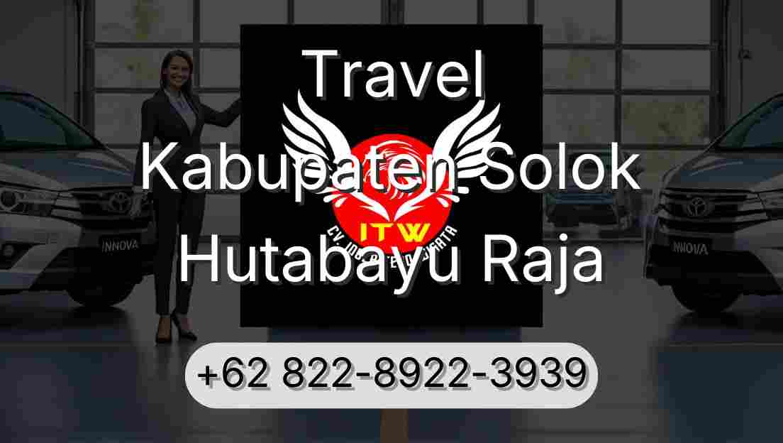 Travel Kabupaten Solok Hutabayu Raja