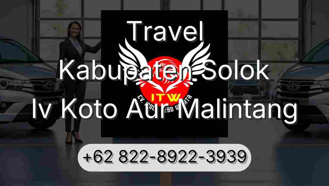 Travel Kabupaten Solok Iv Koto Aur Malintang