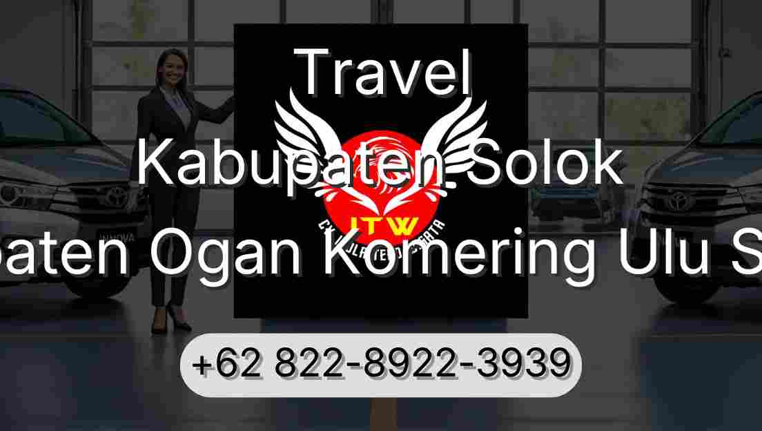 Travel Kabupaten Solok Kabupaten Ogan Komering Ulu Selatan