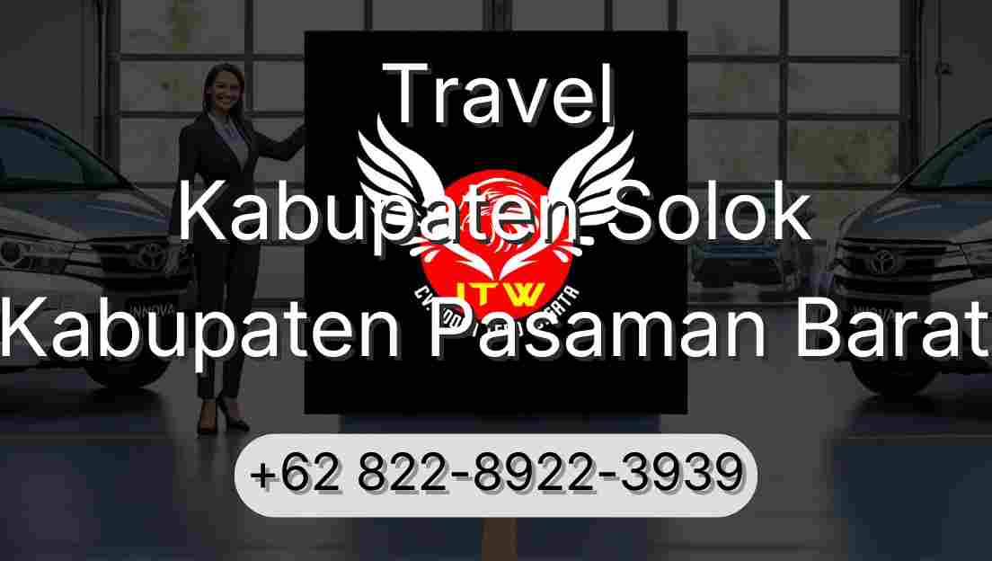Travel Kabupaten Solok Kabupaten Pasaman Barat