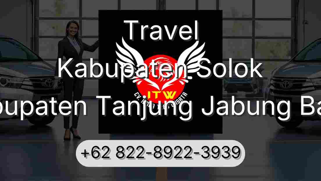 Travel Kabupaten Solok Kabupaten Tanjung Jabung Barat