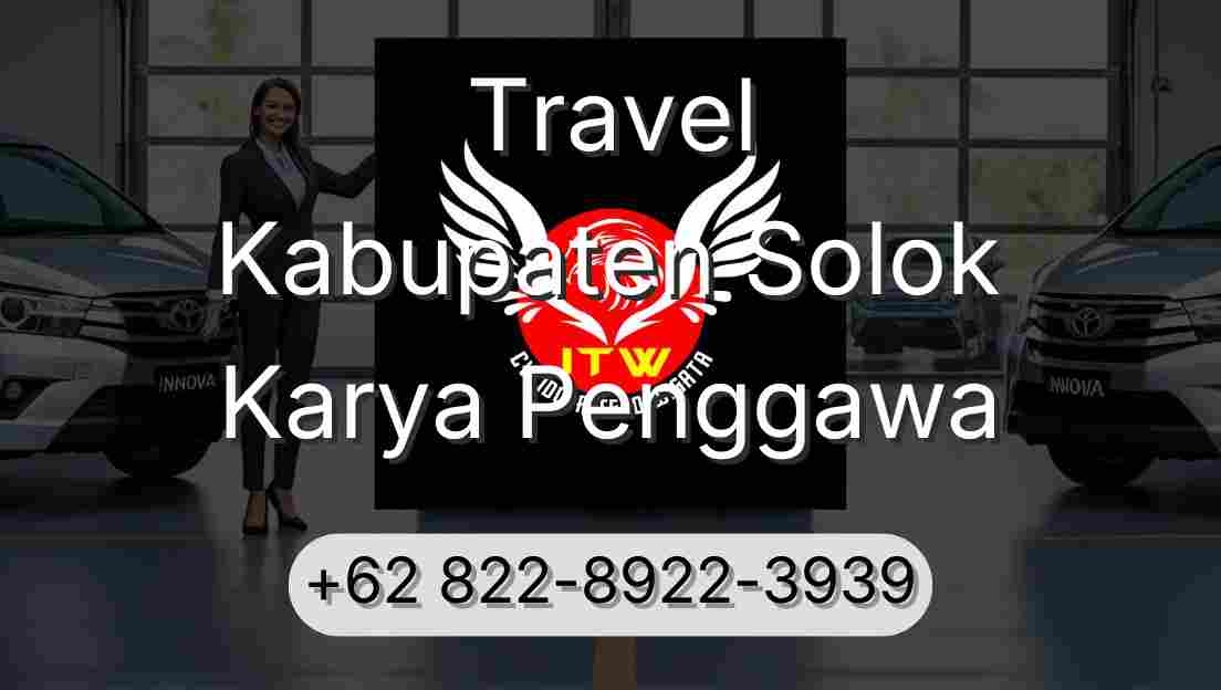 Travel Kabupaten Solok Karya Penggawa