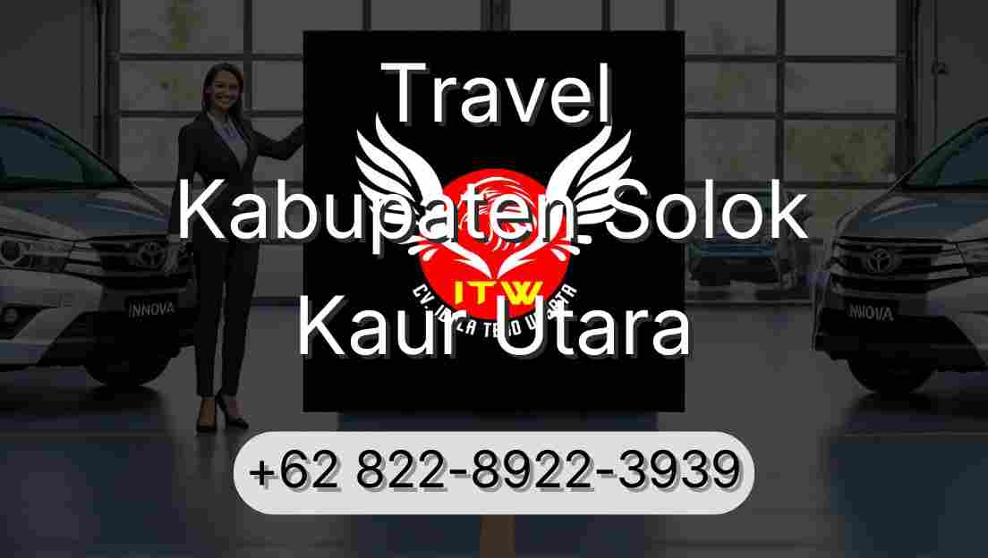 Travel Kabupaten Solok Kaur Utara