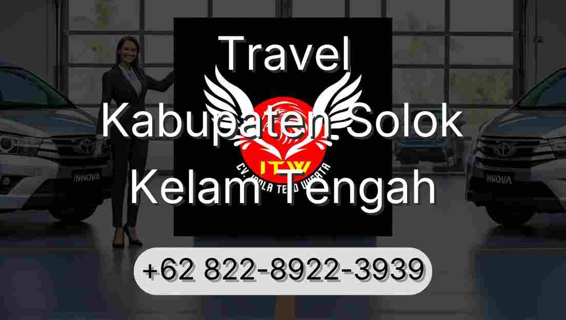 Travel Kabupaten Solok Kelam Tengah