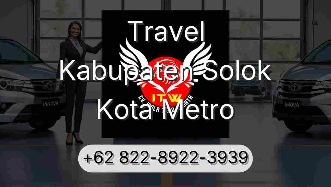 Travel Kabupaten Solok Kota Metro