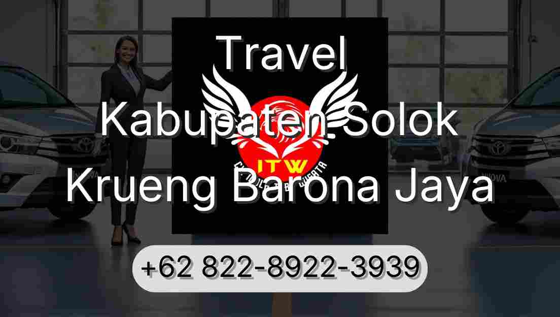 Travel Kabupaten Solok Krueng Barona Jaya