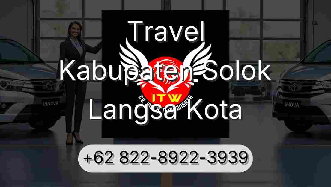 Travel Kabupaten Solok Langsa Kota