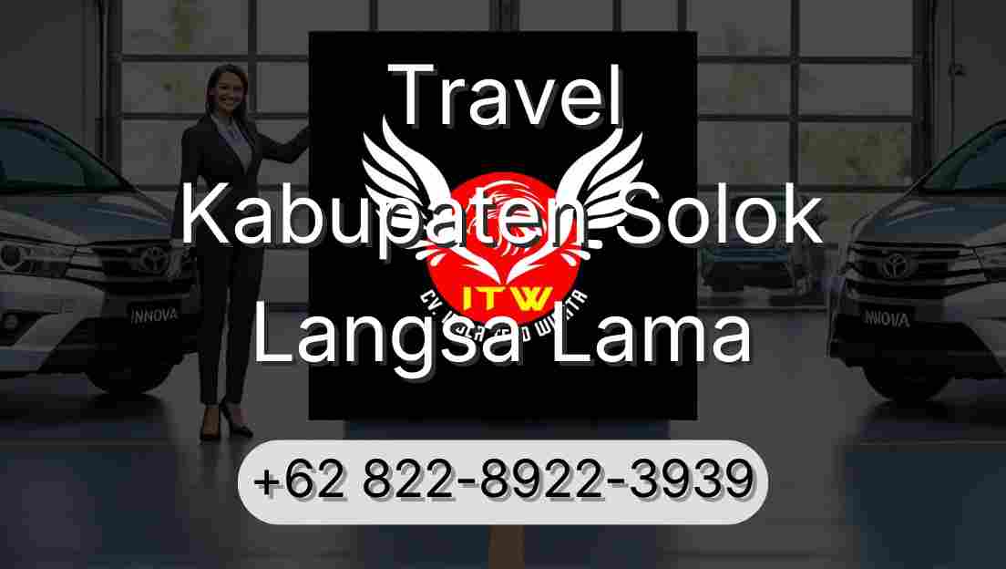 Travel Kabupaten Solok Langsa Lama