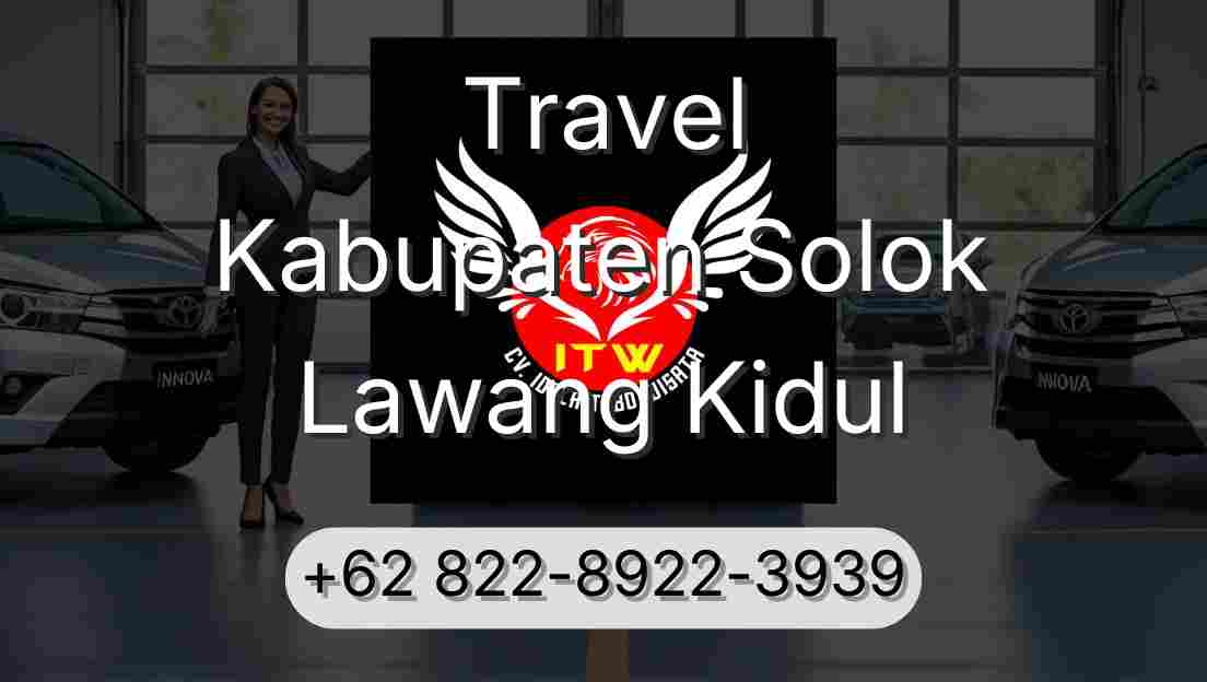 Travel Kabupaten Solok Lawang Kidul
