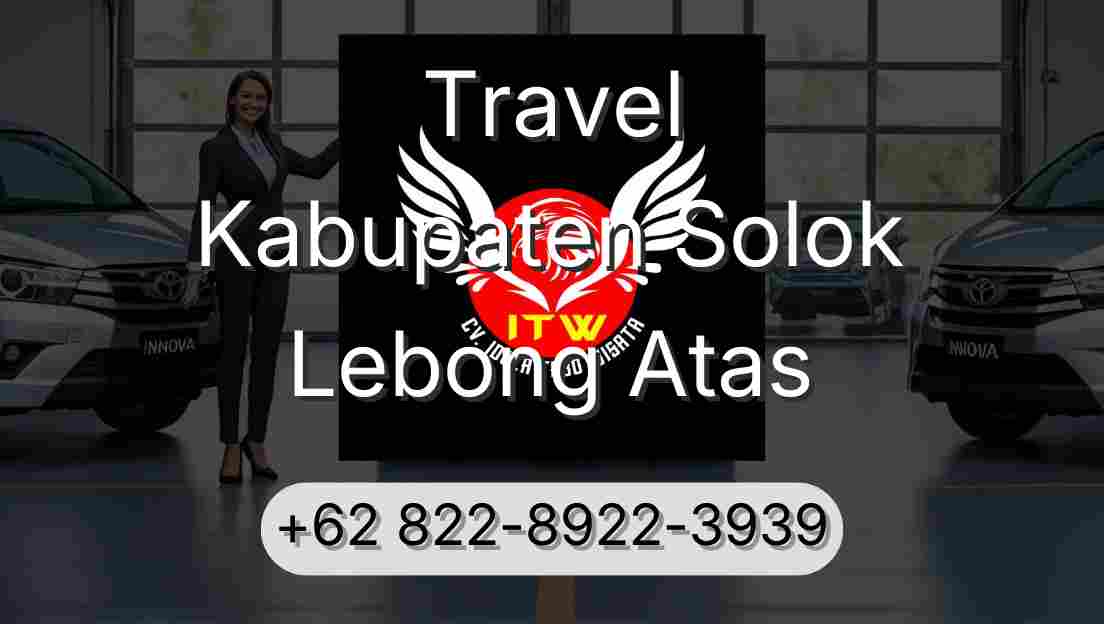 Travel Kabupaten Solok Lebong Atas