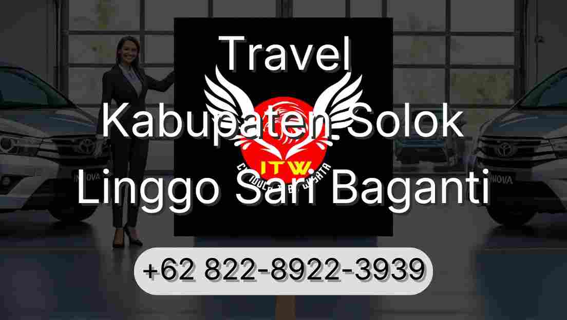 Travel Kabupaten Solok Linggo Sari Baganti