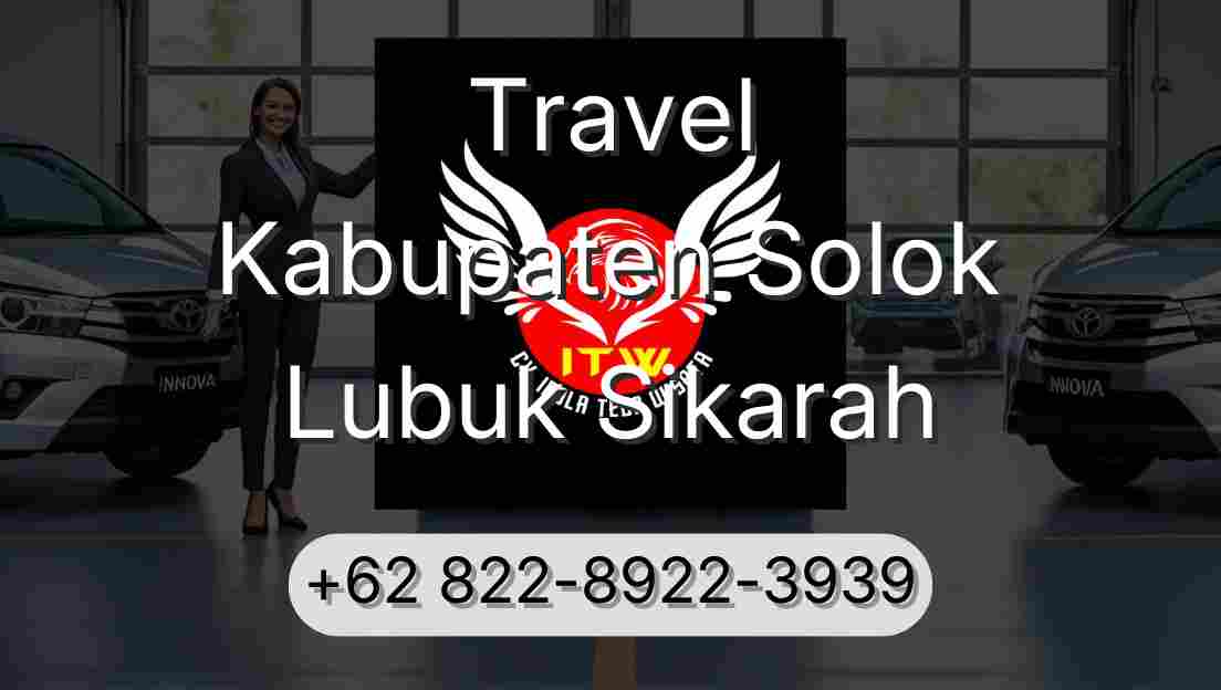 Travel Kabupaten Solok Lubuk Sikarah
