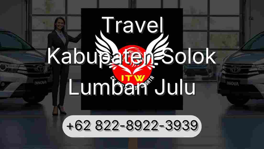 Travel Kabupaten Solok Lumban Julu