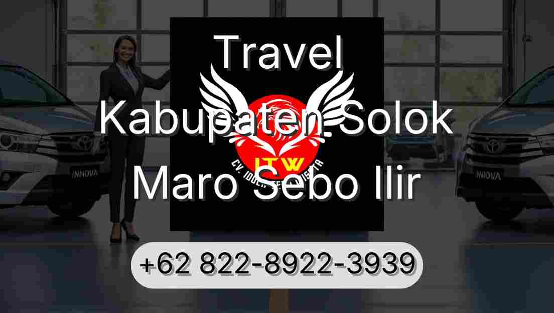 Travel Kabupaten Solok Maro Sebo Ilir