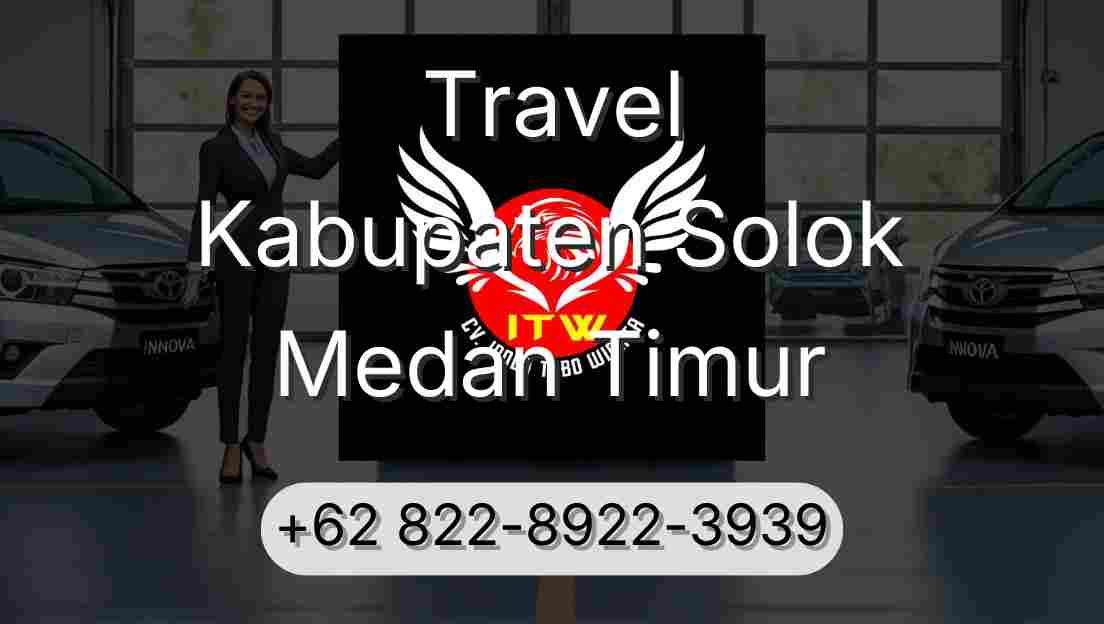 Travel Kabupaten Solok Medan Timur