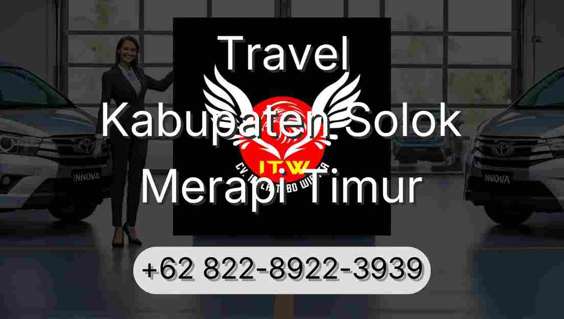 Travel Kabupaten Solok Merapi Timur