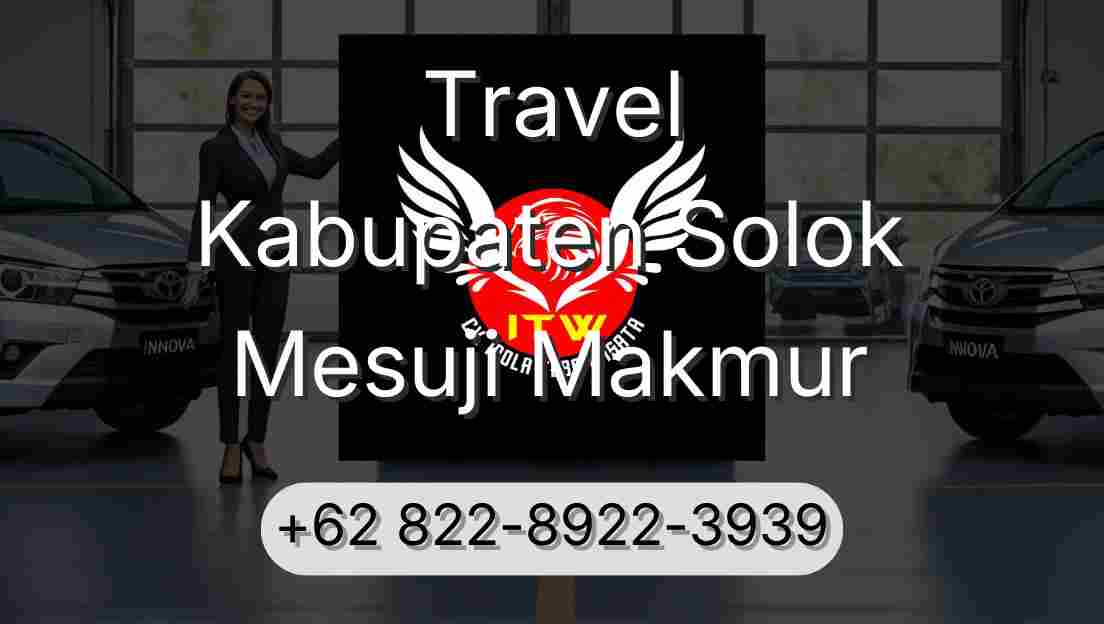 Travel Kabupaten Solok Mesuji Makmur