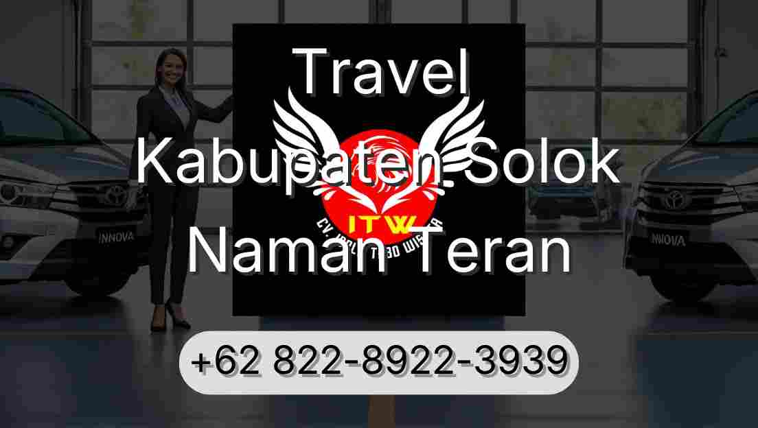 Travel Kabupaten Solok Naman Teran