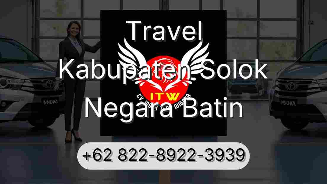 Travel Kabupaten Solok Negara Batin