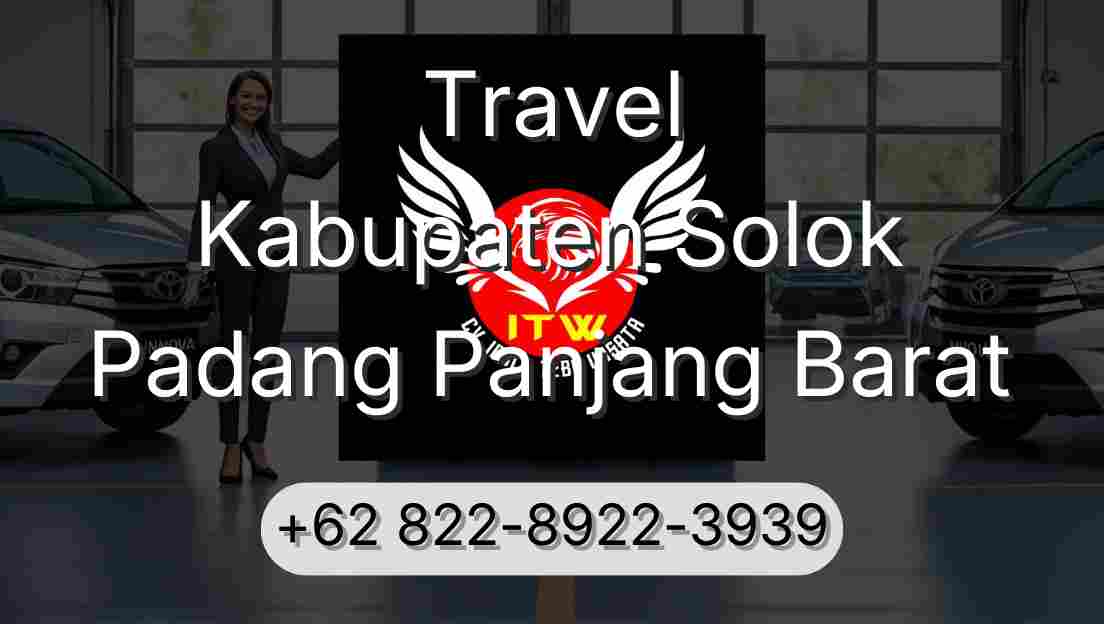 Travel Kabupaten Solok Padang Panjang Barat