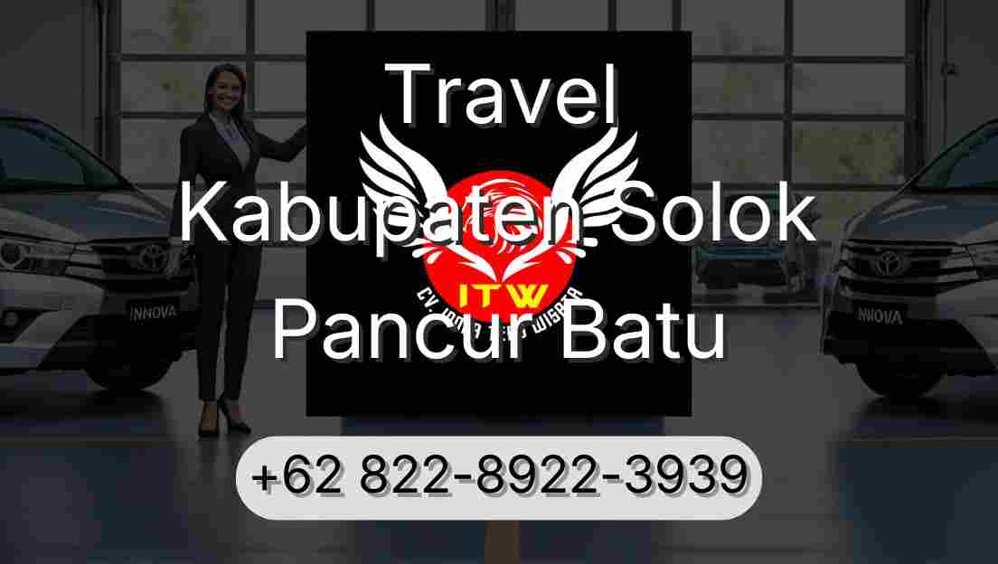 Travel Kabupaten Solok Pancur Batu