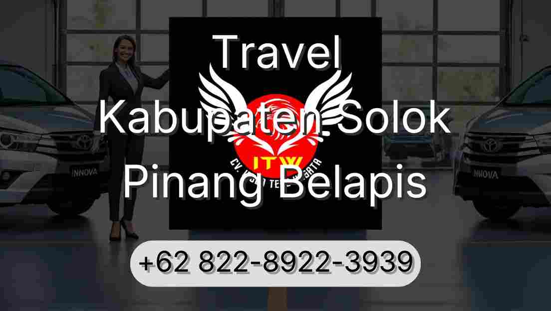 Travel Kabupaten Solok Pinang Belapis