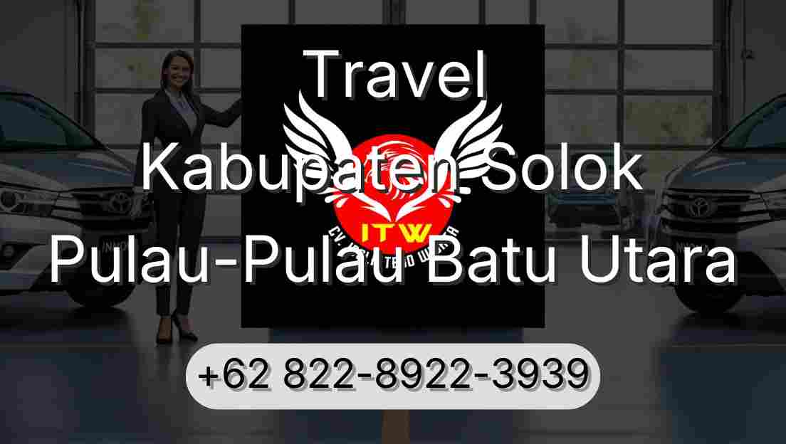 Travel Kabupaten Solok Pulau-Pulau Batu Utara