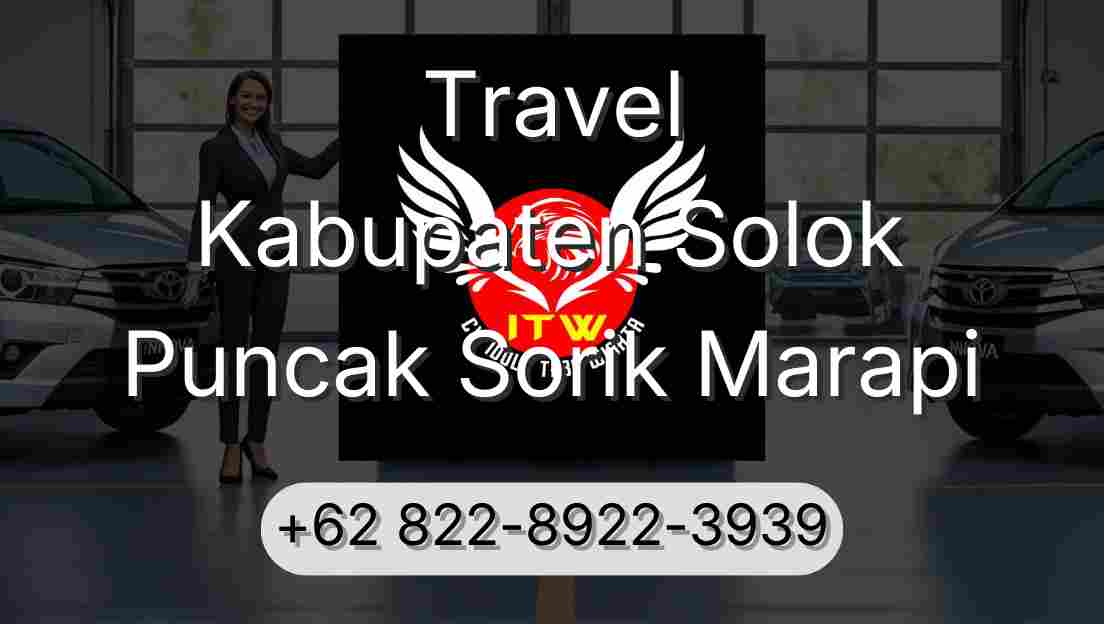 Travel Kabupaten Solok Puncak Sorik Marapi