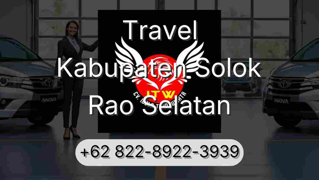 Travel Kabupaten Solok Rao Selatan
