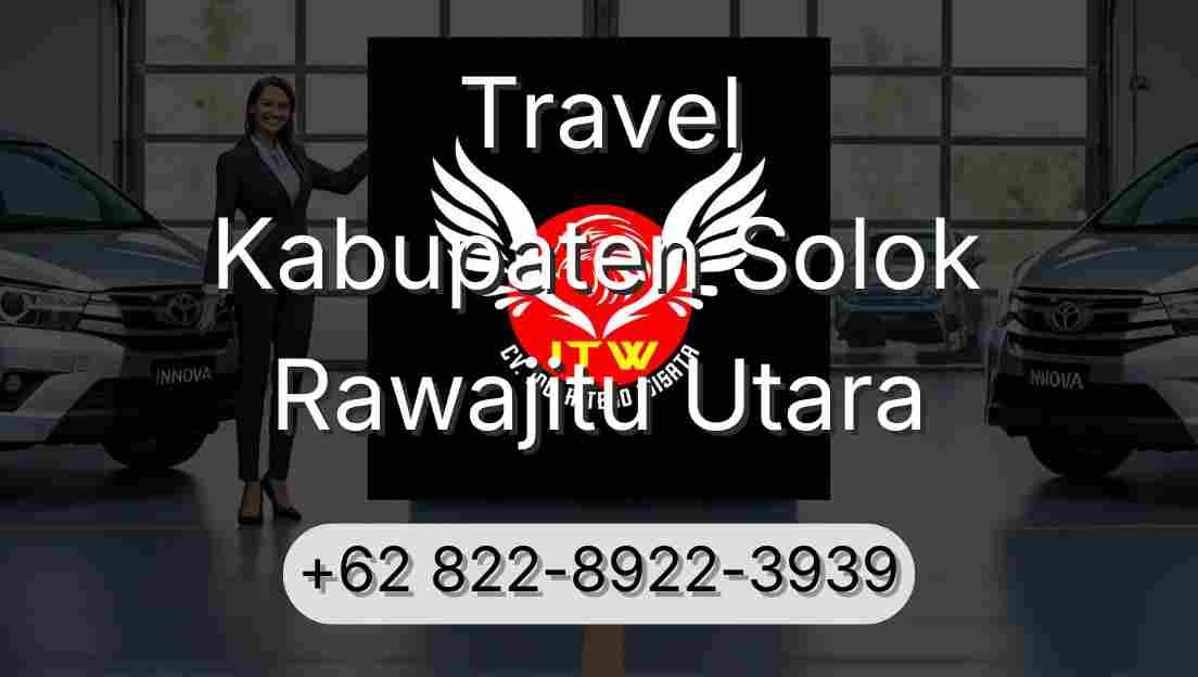 Travel Kabupaten Solok Rawajitu Utara