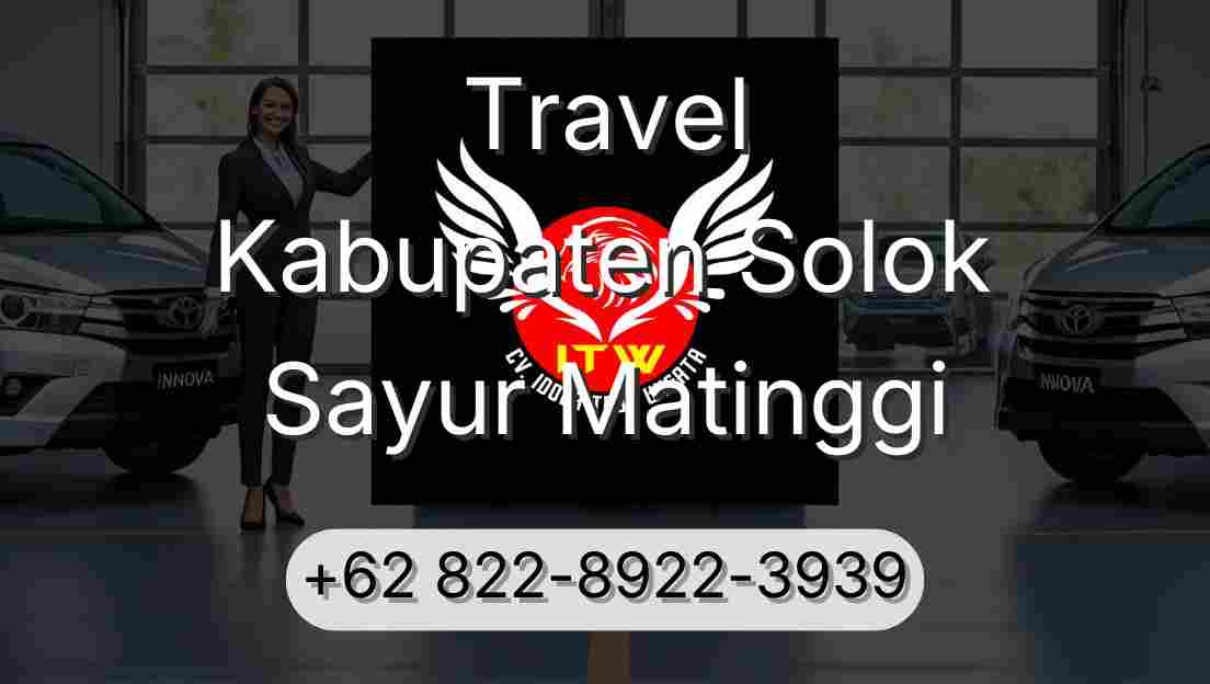 Travel Kabupaten Solok Sayur Matinggi