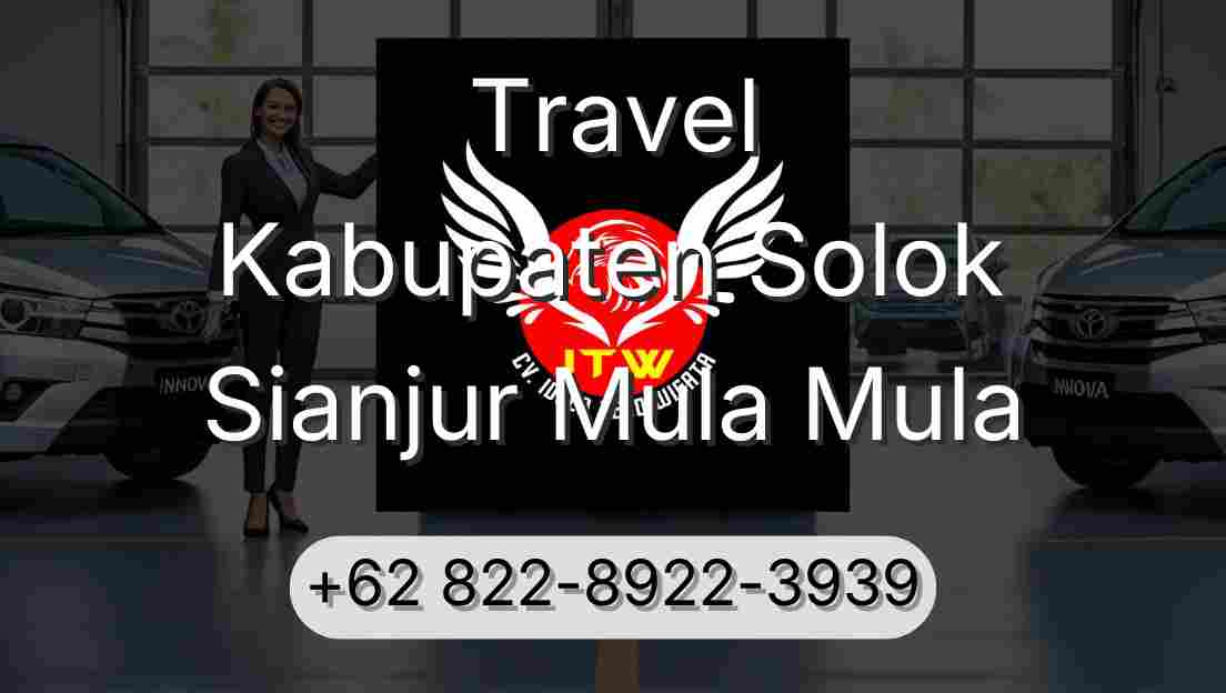 Travel Kabupaten Solok Sianjur Mula Mula