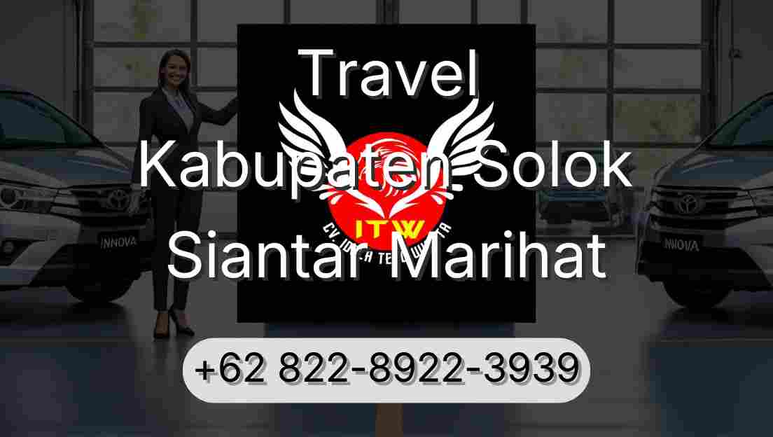 Travel Kabupaten Solok Siantar Marihat