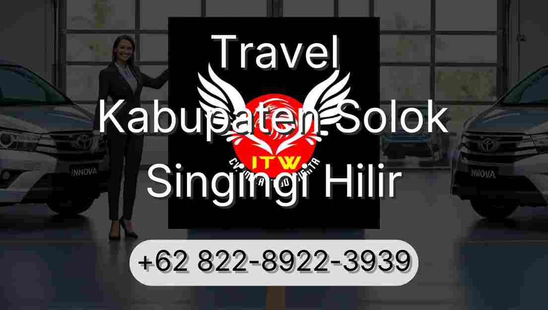 Travel Kabupaten Solok Singingi Hilir