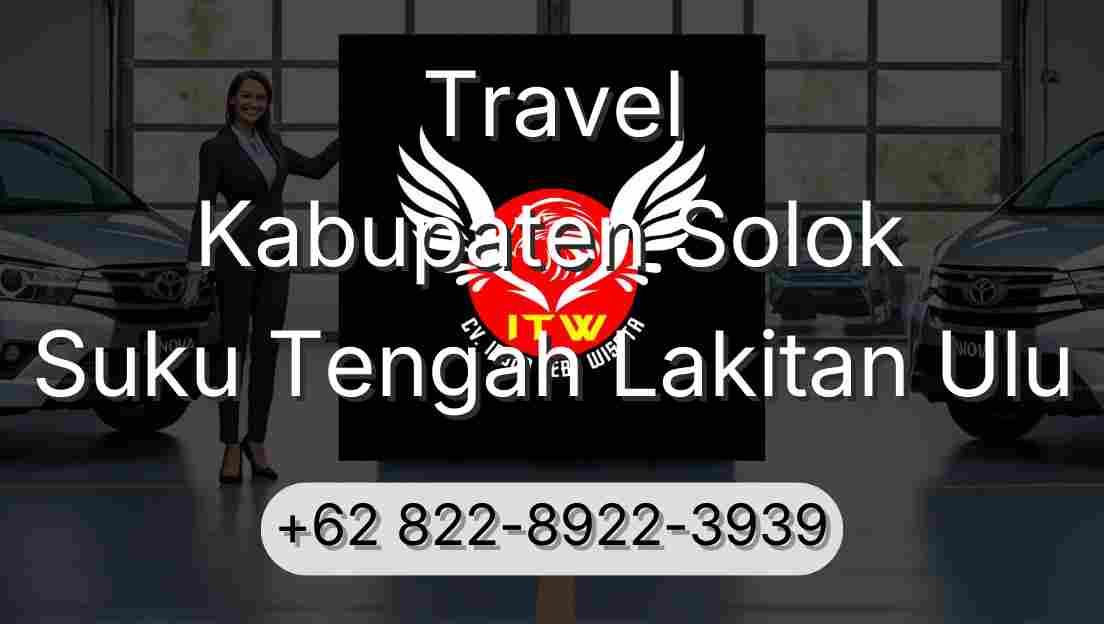 Travel Kabupaten Solok Suku Tengah Lakitan Ulu