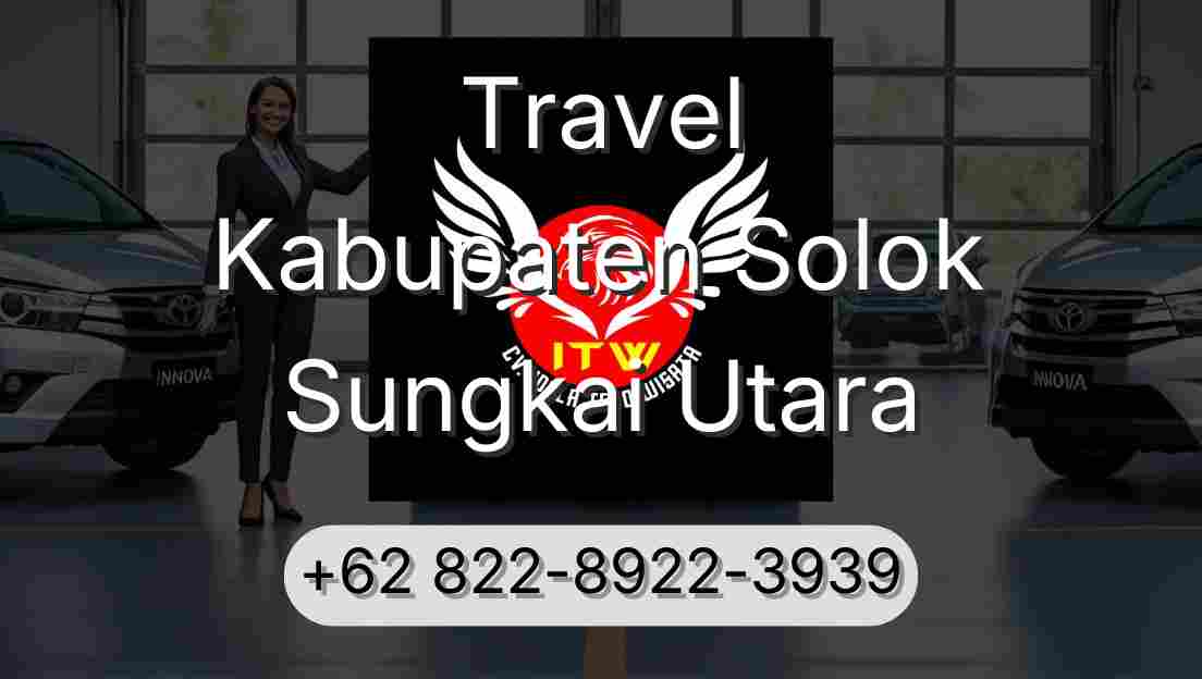 Travel Kabupaten Solok Sungkai Utara