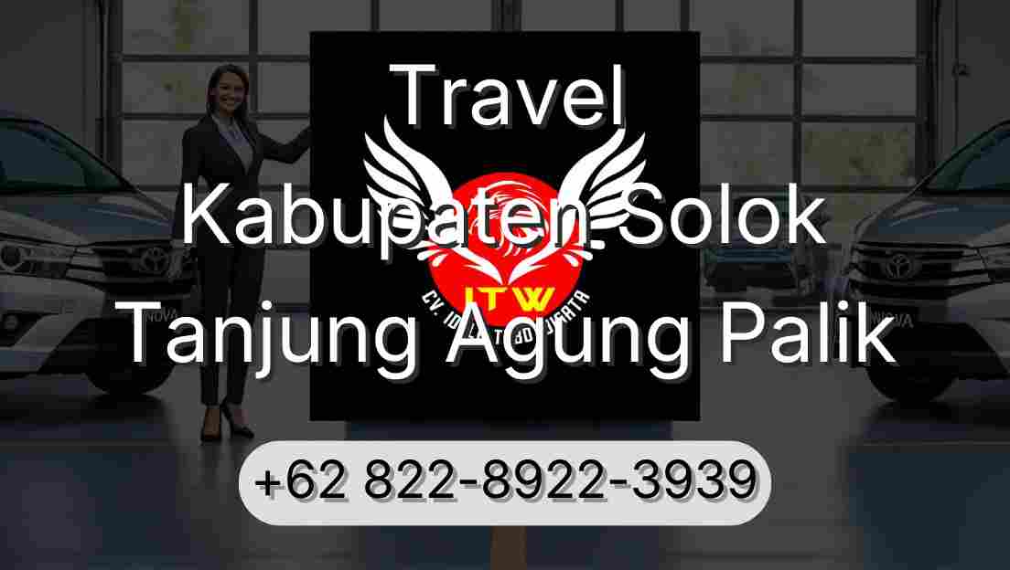Travel Kabupaten Solok Tanjung Agung Palik