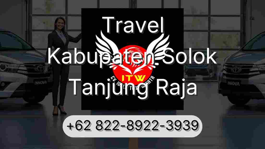 Travel Kabupaten Solok Tanjung Raja