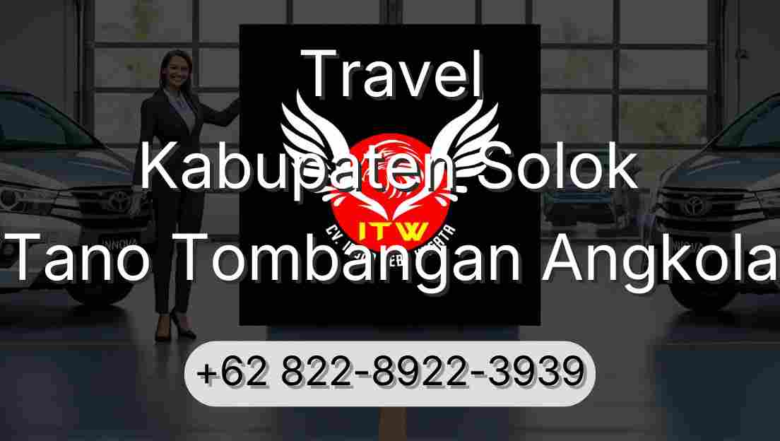 Travel Kabupaten Solok Tano Tombangan Angkola