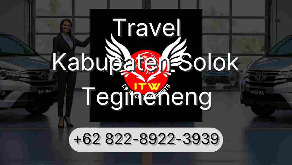Travel Kabupaten Solok Tegineneng