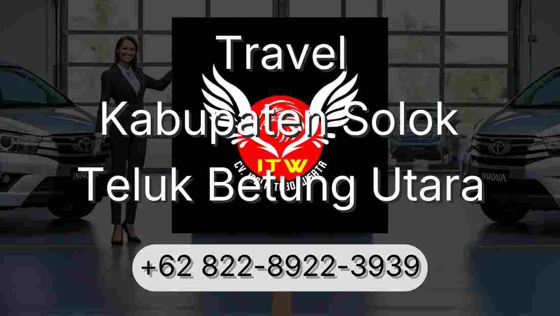 Travel Kabupaten Solok Teluk Betung Utara