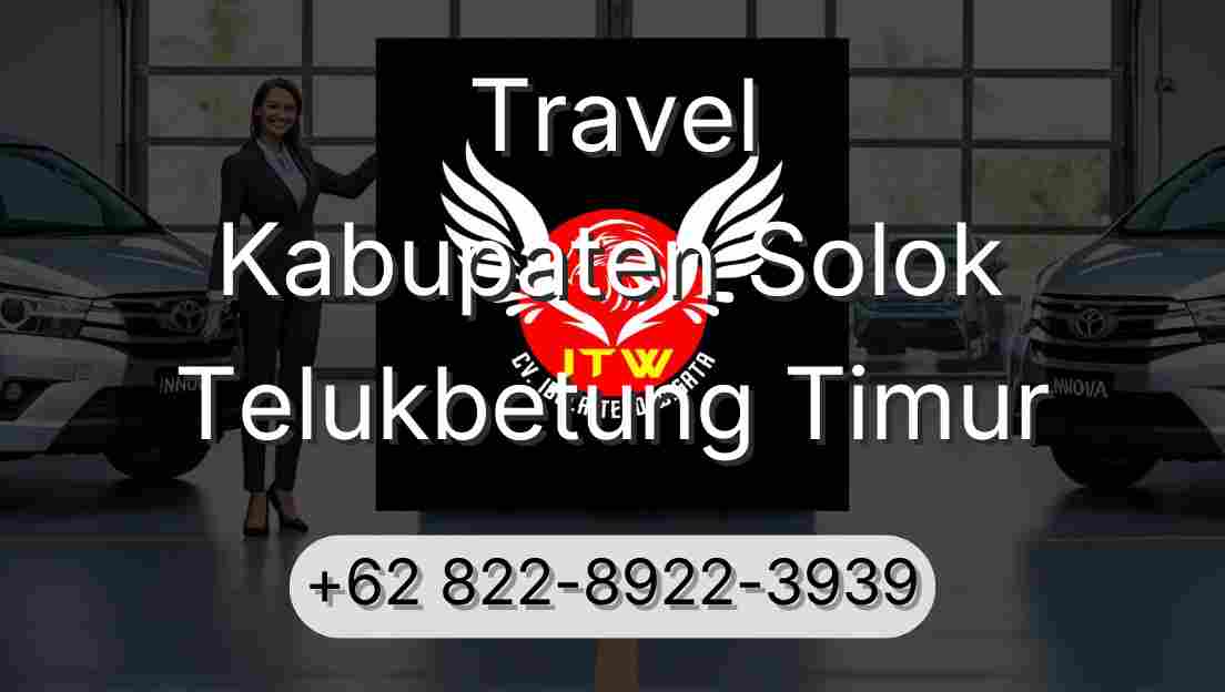 Travel Kabupaten Solok Telukbetung Timur