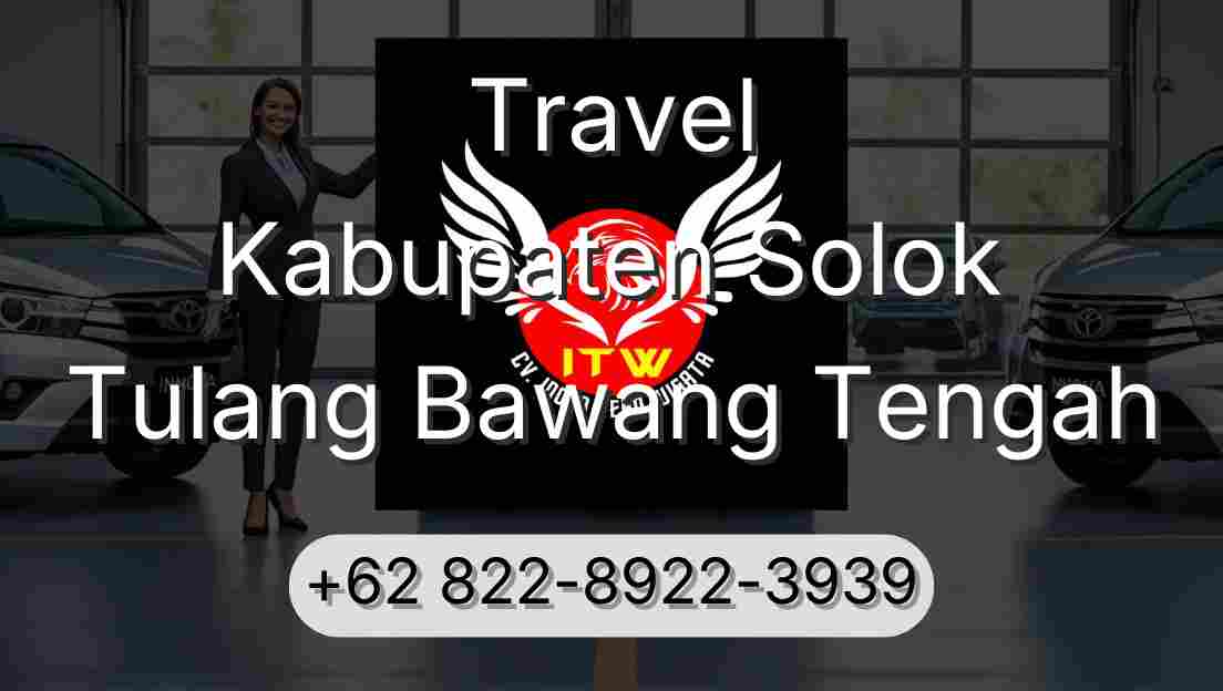 Travel Kabupaten Solok Tulang Bawang Tengah
