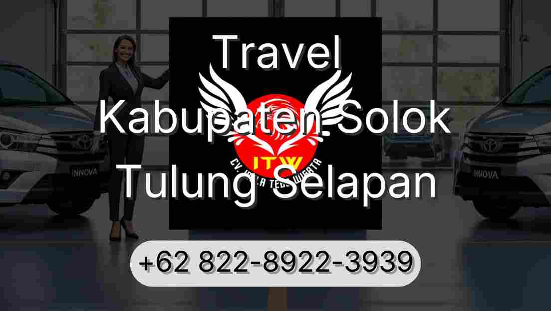 Travel Kabupaten Solok Tulung Selapan