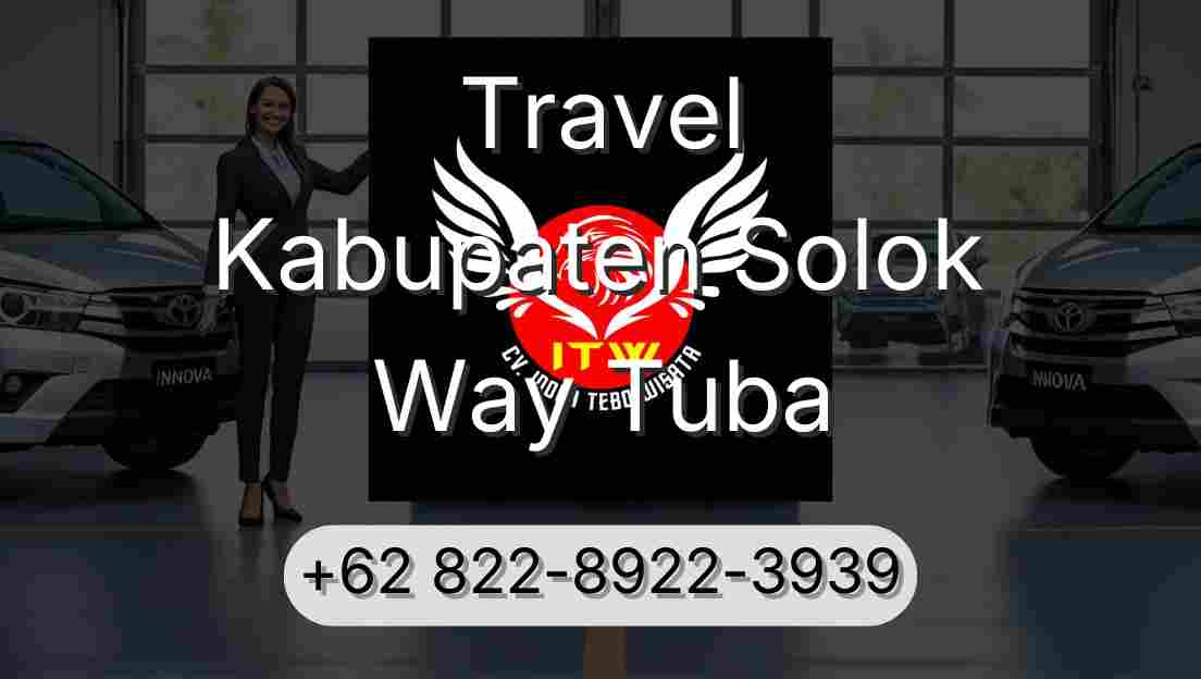 Travel Kabupaten Solok Way Tuba