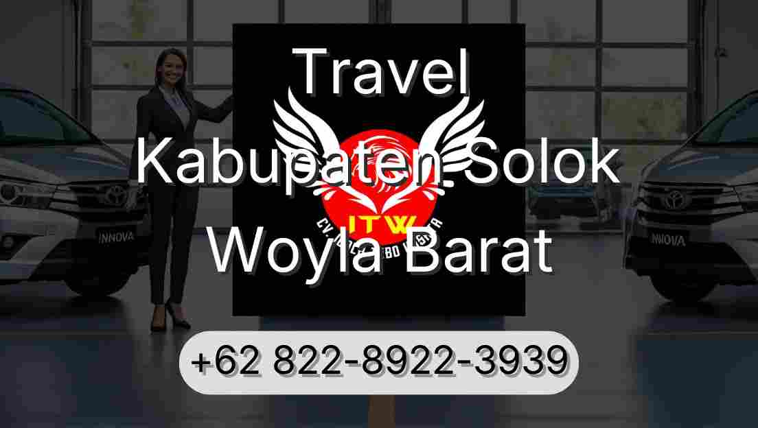 Travel Kabupaten Solok Woyla Barat